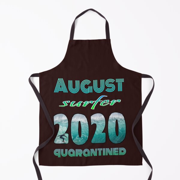 Item preview, August surfer, 2020, quarantined designed and sold by doctors-apparel.