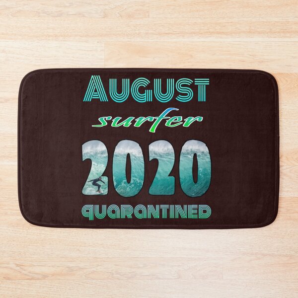 Item preview, August surfer, 2020, quarantined designed and sold by doctors-apparel.