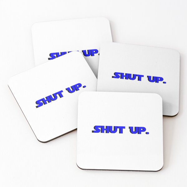 Item preview, Shut Up designed and sold by alisonkerr13.