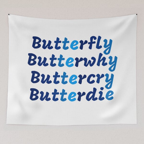 Item preview, Butterfly, butterwhy, buttercry, butterdie  designed and sold by Water Sports and Safety.