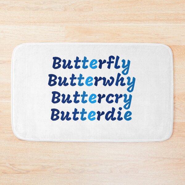 Item preview, Butterfly, butterwhy, buttercry, butterdie  designed and sold by Water Sports and Safety.