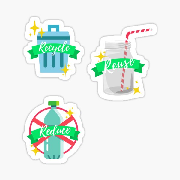 "reduce, reuse, and recycle stickers" Sticker for Sale by BeeNatural