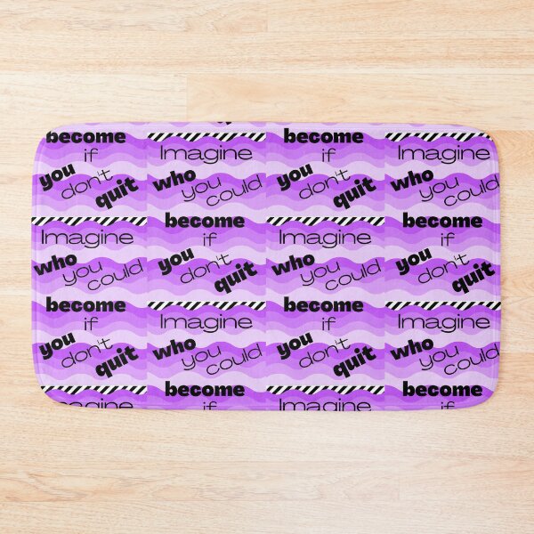 Item preview, Imagine who you could become if you don't quit - purplish waves designed and sold by AnnaBBS.
