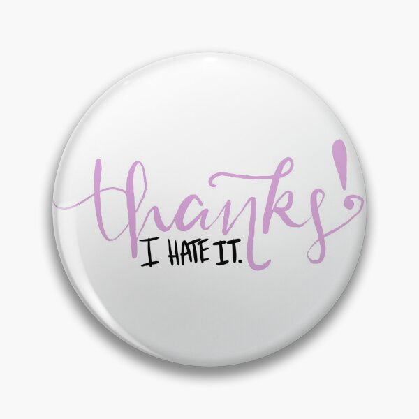 Item preview, Thanks! I hate it.  designed and sold by Ducking Nerd.