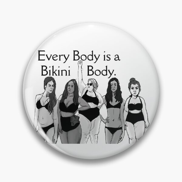 Item preview, Every Body is a Bikini Body designed and sold by alisonkerr13.
