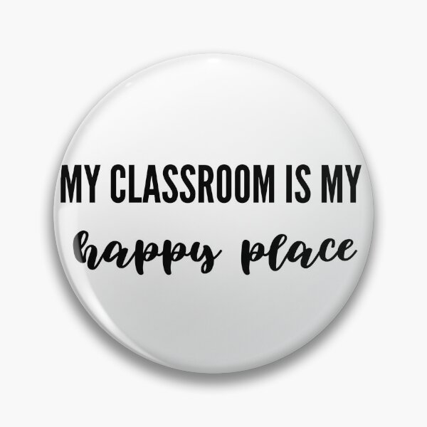 Item preview, my classroom is my happy place designed and sold by katiegaffney95.