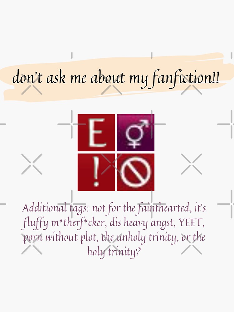 ao3-fanfiction-writer-and-tags-sticker-for-sale-by-aim2175-redbubble