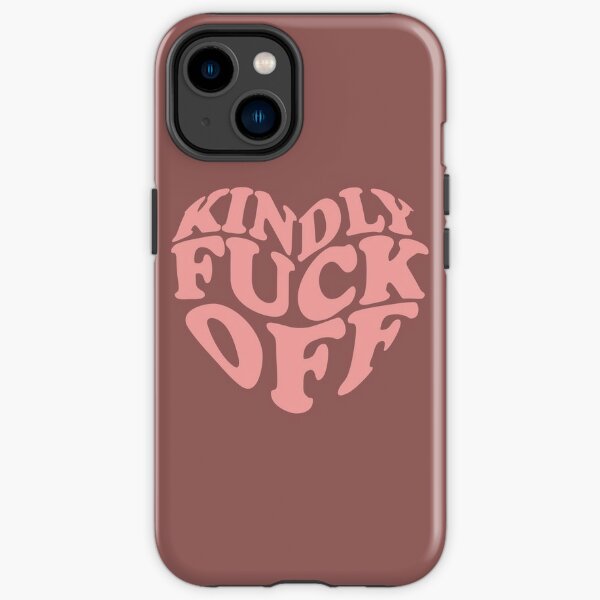 Fuck Off Phone Cases for Sale Redbubble