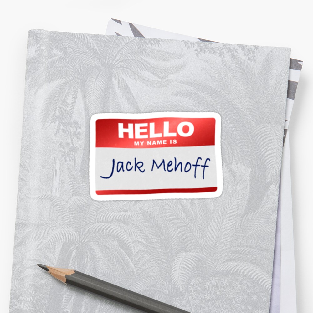 hello-my-name-is-jack-mehoff-stickers-by-broadcastmedia-redbubble