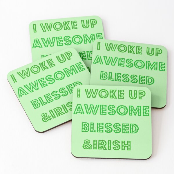 Item preview, I woke up awesome blessed & Irish.  designed and sold by silviasunflower.