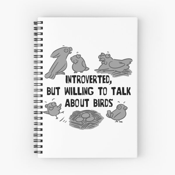 Item preview, Introverted but willing to talk about birds designed and sold by lifewithbirds.