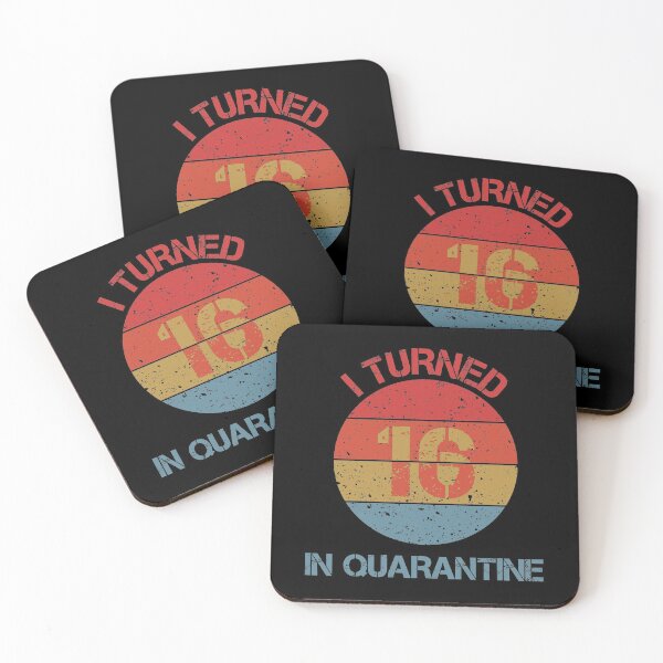Item preview, I Turned 16 in Quarantine designed and sold by Crazy Trendy Designs.