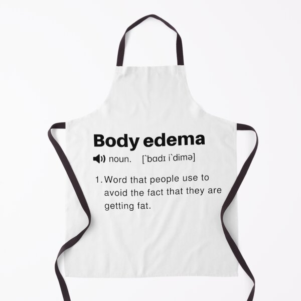 Item preview, Funny Body Edema Definition designed and sold by Sleepy Cat Design.