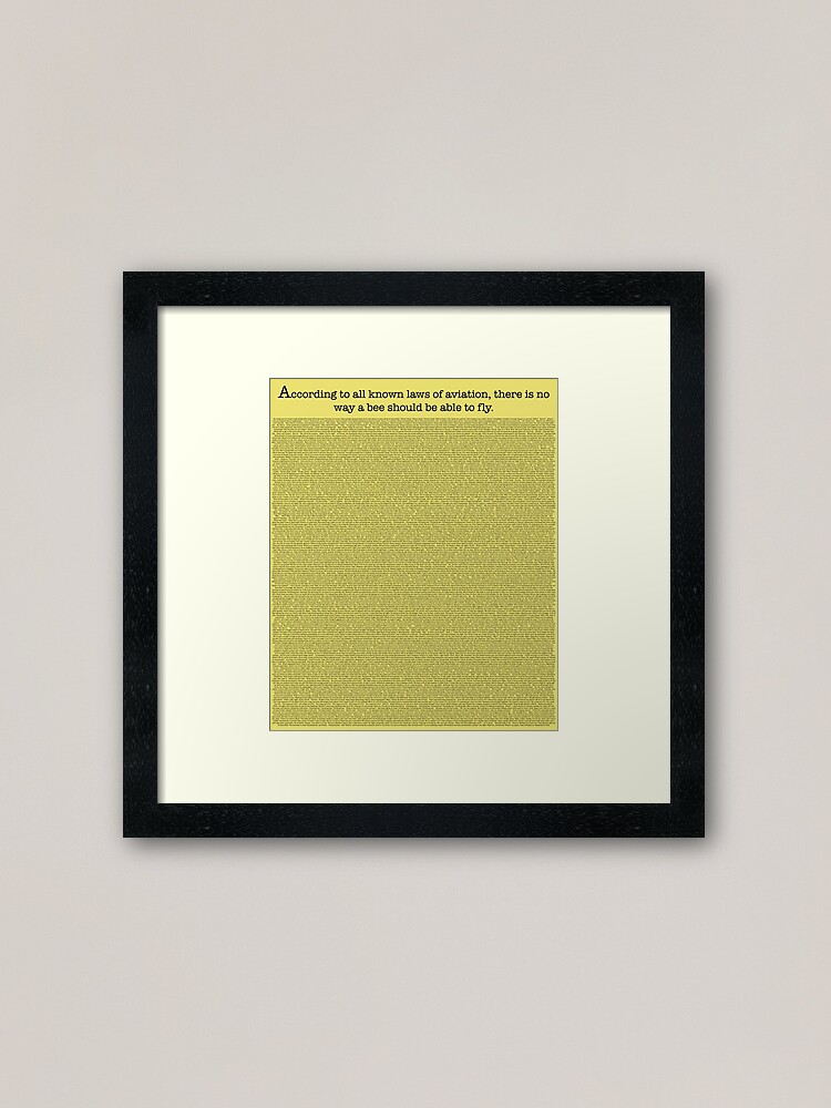 "The Entire Bee Movie Script " Framed Art Print by megamegantron