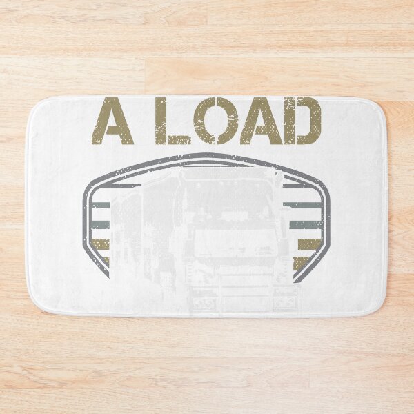 Item preview, Funny Gift design 4 Truck Lorry Drivers Just Dropped A Load print designed and sold by Lisbob.