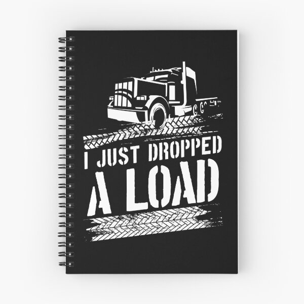 Item preview, Funny Gift design 4 Truck Lorry Drivers Just Dropped A Load graphic designed and sold by Lisbob.