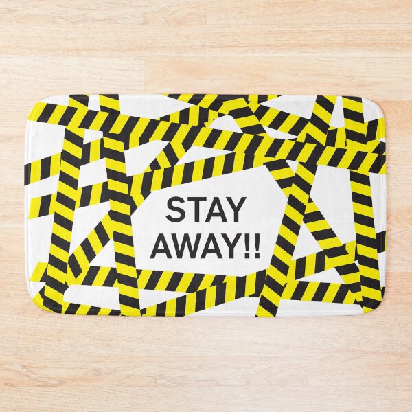 Item preview, stay away please designed and sold by piakestore.