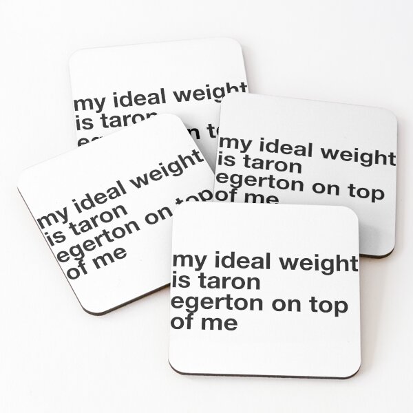 Item preview, taron egerton on top of me is my ideal weight designed and sold by jensenli.