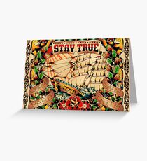 Stay True - Work Hard - Have Faith Greeting Card