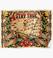 Stay True - Work Hard - Have Faith Poster