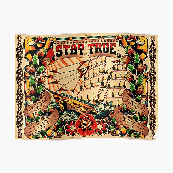 Stay True - Work Hard - Have Faith Poster
