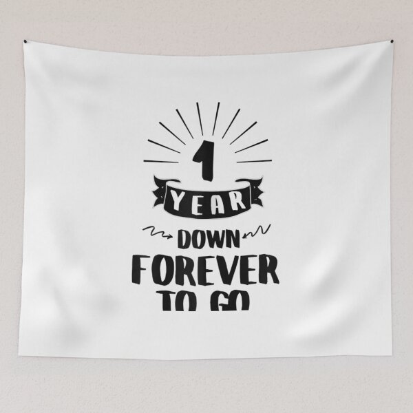 Item preview, 1 Year Down Forever To Go Gift designed and sold by Bethany0079.
