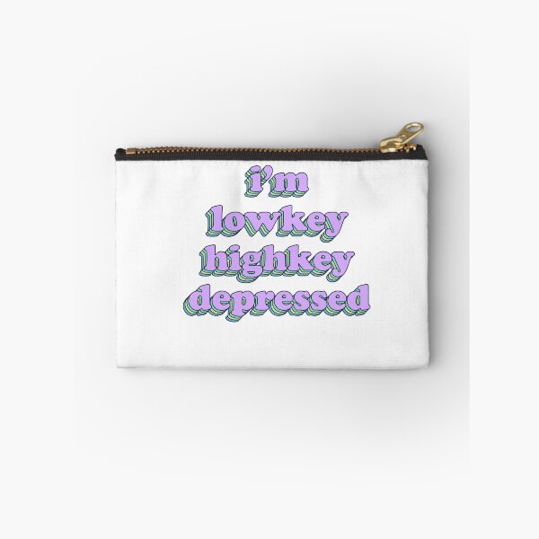 Item preview, i'm lowkey highkey depressed designed and sold by SquidInkPrintCo.