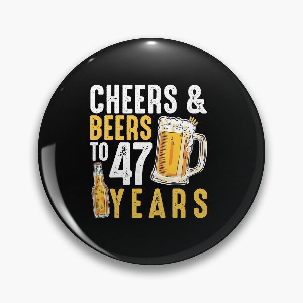 Item preview, 47th Birthday Gifts Drinking Shirt for Men or Women - Cheers and Beers designed and sold by Orange Pieces.