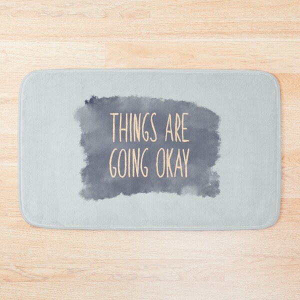 Item preview, Things Are Going Okay designed and sold by aymzie94.