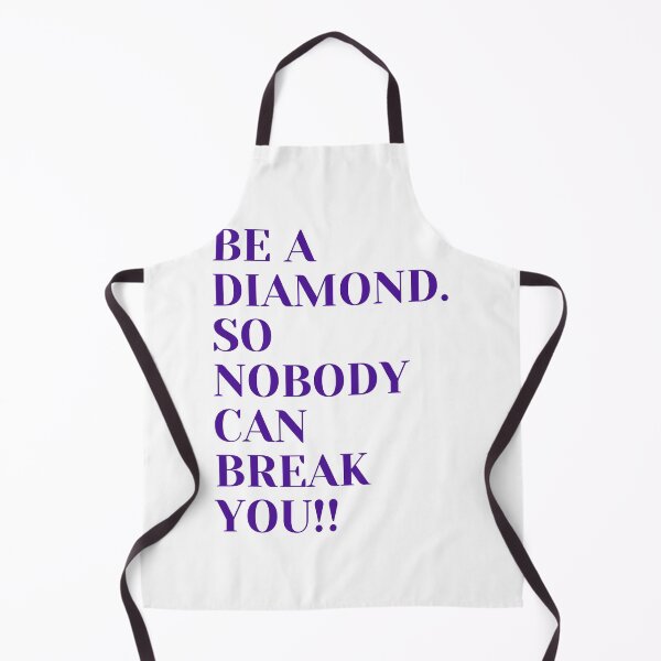 Item preview, Be a diamond so nobody can break u designed and sold by chinnu772.