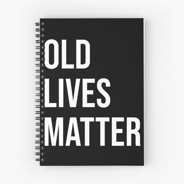 Item preview, OLD LIVES MATTER designed and sold by KA DESIGNS.