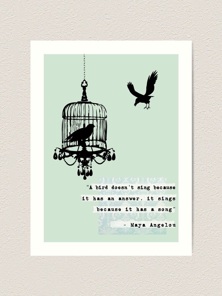 Maya Angelou Why The Caged Bird Sings" Art Print By Booksnbobs | Redbubble