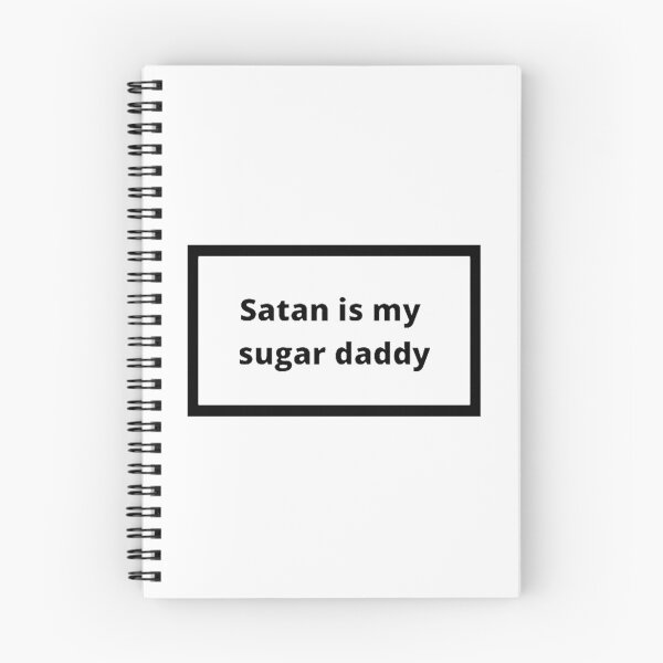 Item preview, Satan is my sugar daddy designed and sold by Omeris.