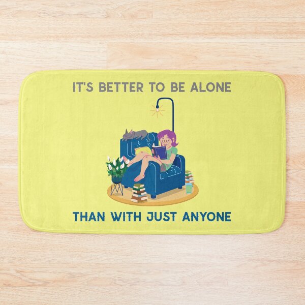 Item preview, Better alone designed and sold by alexandrutarcan.