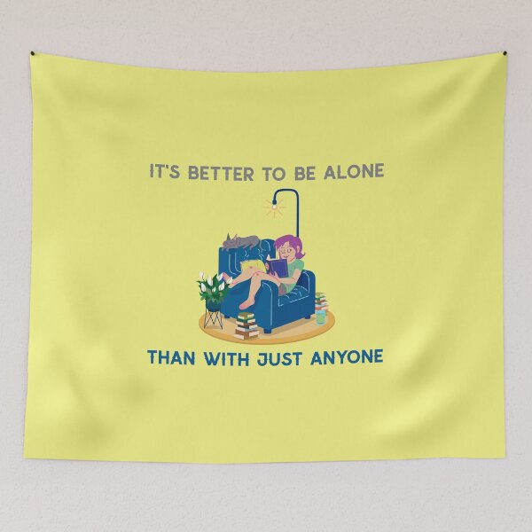 Item preview, Better alone designed and sold by alexandrutarcan.