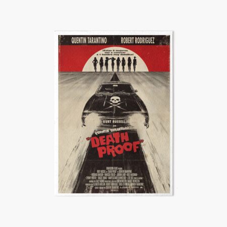 Death Proof Movie Poster Written And Directed By Quentin Tarantino Spanish Version Artwork, Posters, Prints, Tshirts, Mugs, Bags, Women, Men Art Board Print