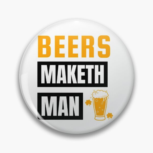 Item preview, Beers Maketh Man designed and sold by Asura-Designs.