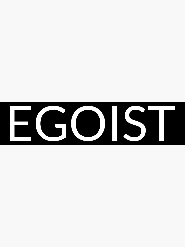 Egoist