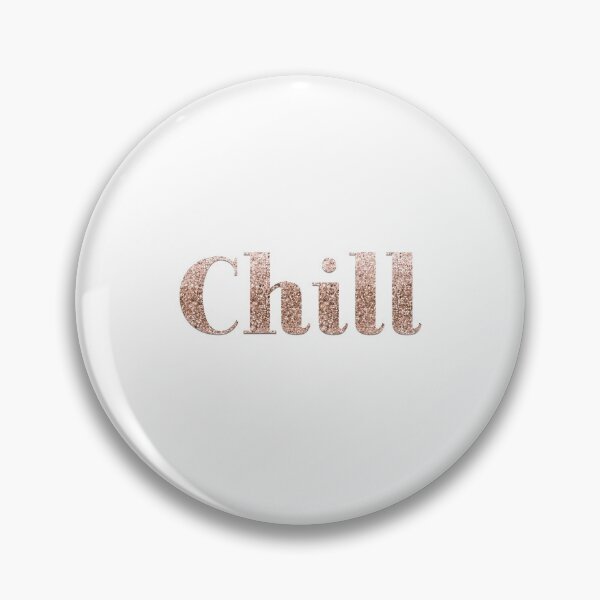 Item preview, Chill - rose gold designed and sold by peggieprints.