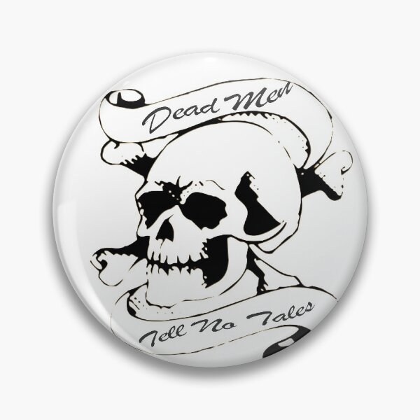 Item preview, Dead Men Tell No Tales designed and sold by Andyt.