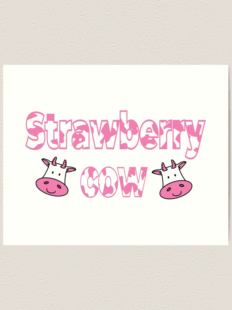Strawberry Cow Art Print by littlemandyart