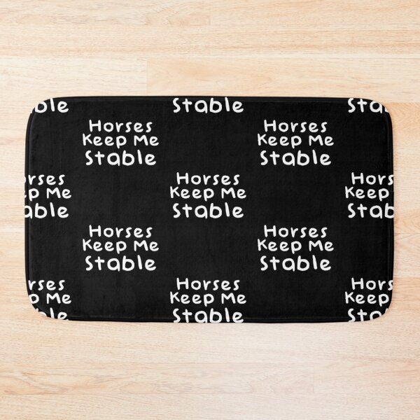 Item preview, Horses Keep Me Stable Farm Lover Equestrian Equine Barn Novelty Design designed and sold by Akmloza.