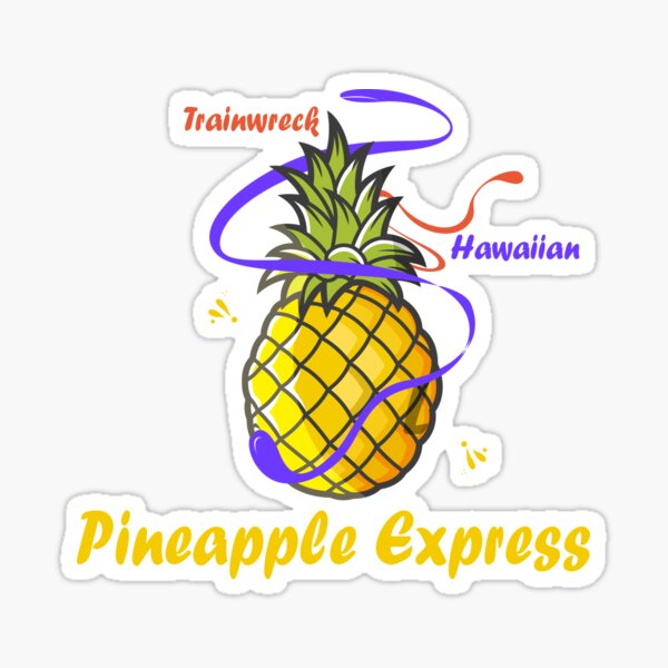 "Pineapple Express Strain" Sticker for Sale by 420Puff Redbubble
