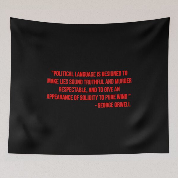 Item preview, George Orwell's quote about politicians designed and sold by WilliamPaterson.