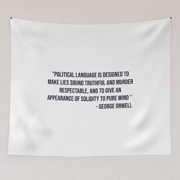 Item preview, George Orwell's quote about politicians designed and sold by WilliamPaterson.