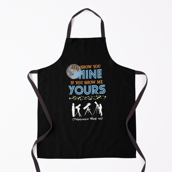 Item preview, SHOW YOU MY TELESCOPE designed and sold by Madjack Tees Kiwi SuperStore.