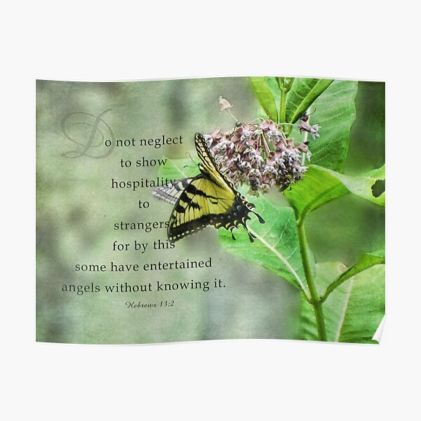 entertain strangers-Hebrews 13:2 Poster