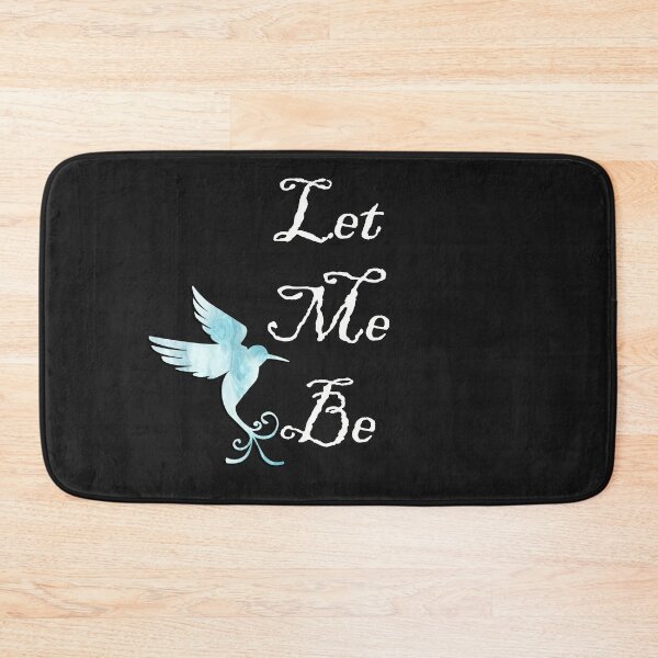 Item preview, Inspirational Quote: Let Me Be, Beautiful Message of Freedom of Individuality Inspire Gift designed and sold by Cute & Sassy Custom Gifting Boutiques.