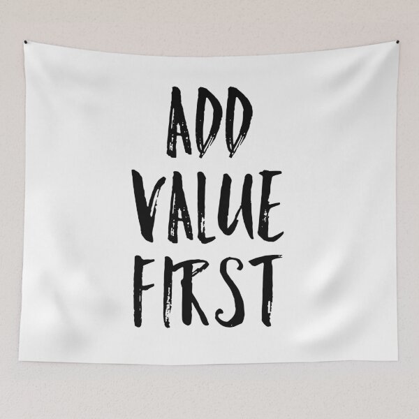 Item preview, Add Value First - Business Motivation   designed and sold by So Witcasm ?.