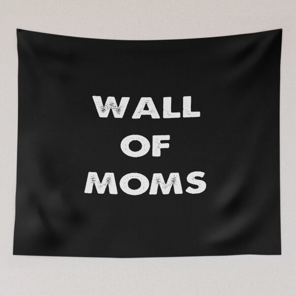 Item preview, WALL OF MOMS trendy designed and sold by Kathrine2302.